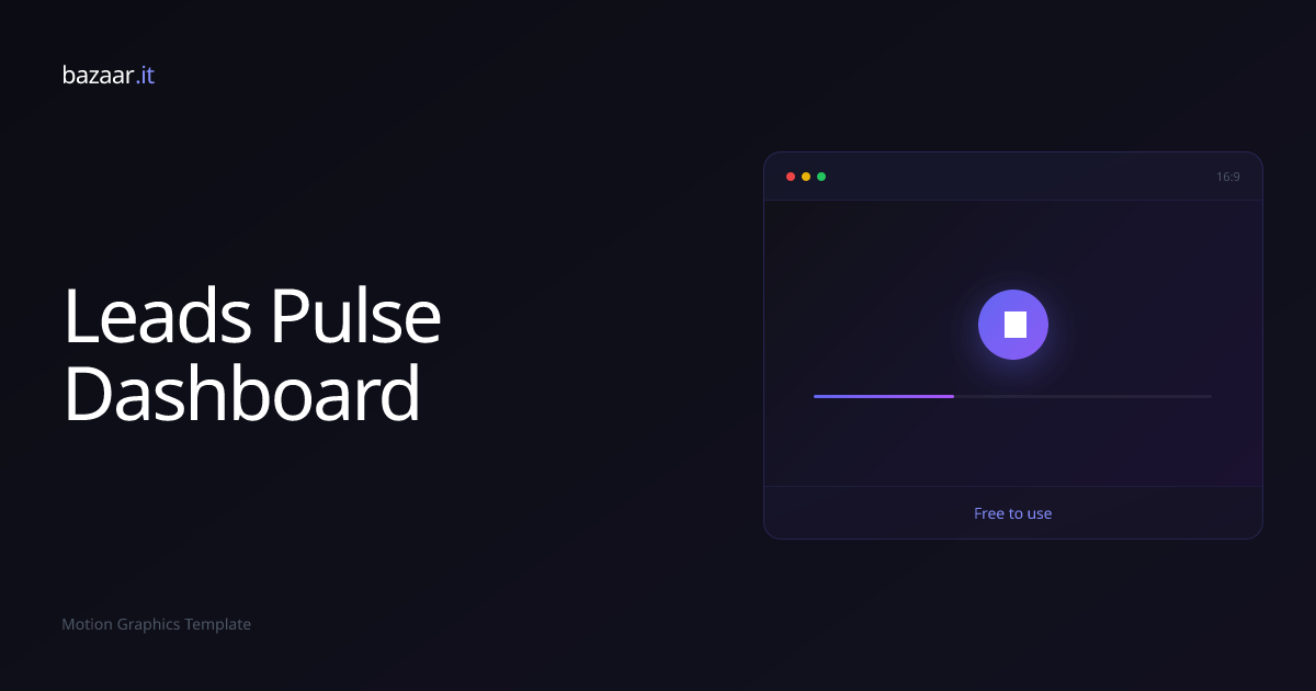 Leads Pulse Dashboard | Free Template | Bazaar.it